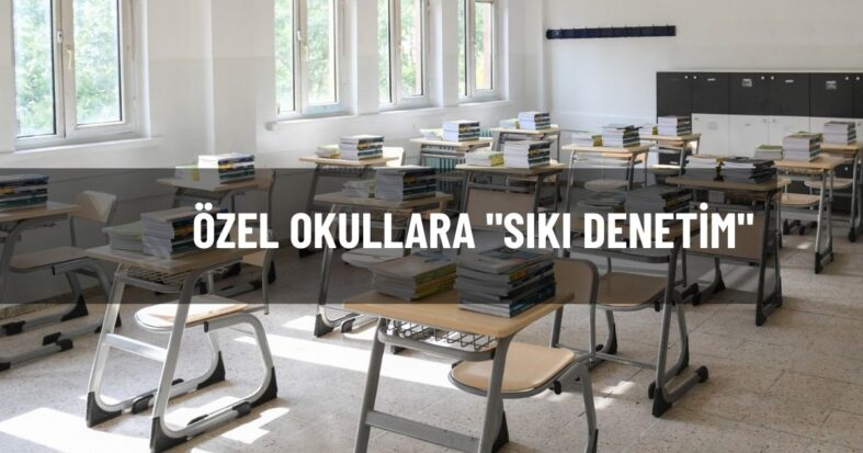 Özel Okullarda MEB Onaylı Kitap ve Hizmet Ücretleri İçin Sıkı Denetim